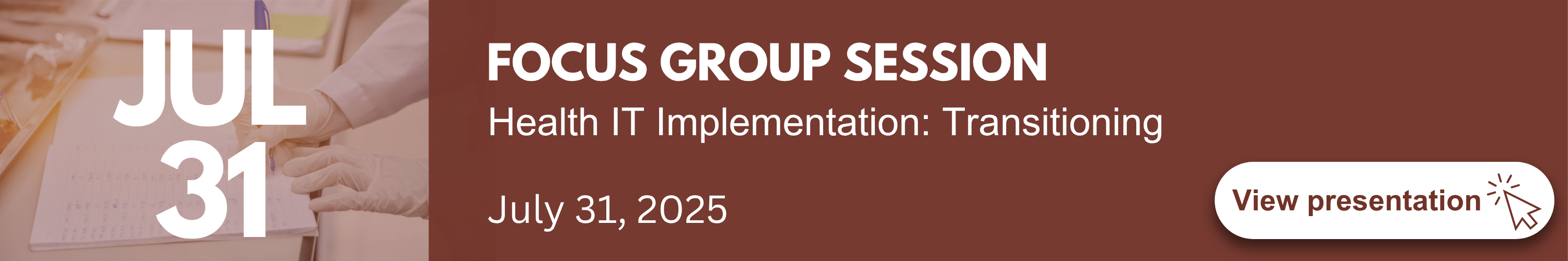 7/31 Focus Group Session